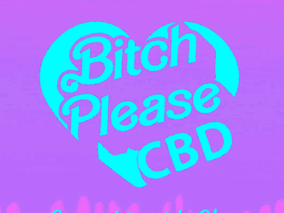 BitchPleaseCBD