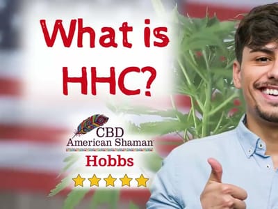 CBD American Shaman Hobbs | CBD Oil | Delta 8 | HHC