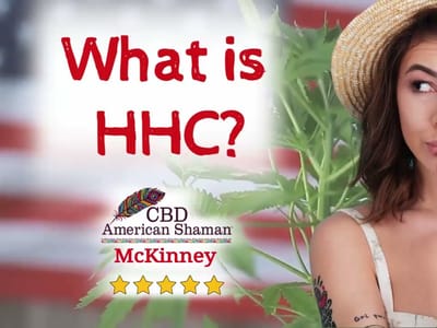 CBD American Shaman McKinney | Delta 8 | HHC